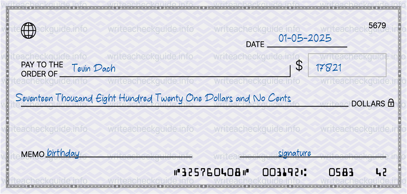 Filled check for 17821 dollars payable to Tevin Dach on 01-05-2025