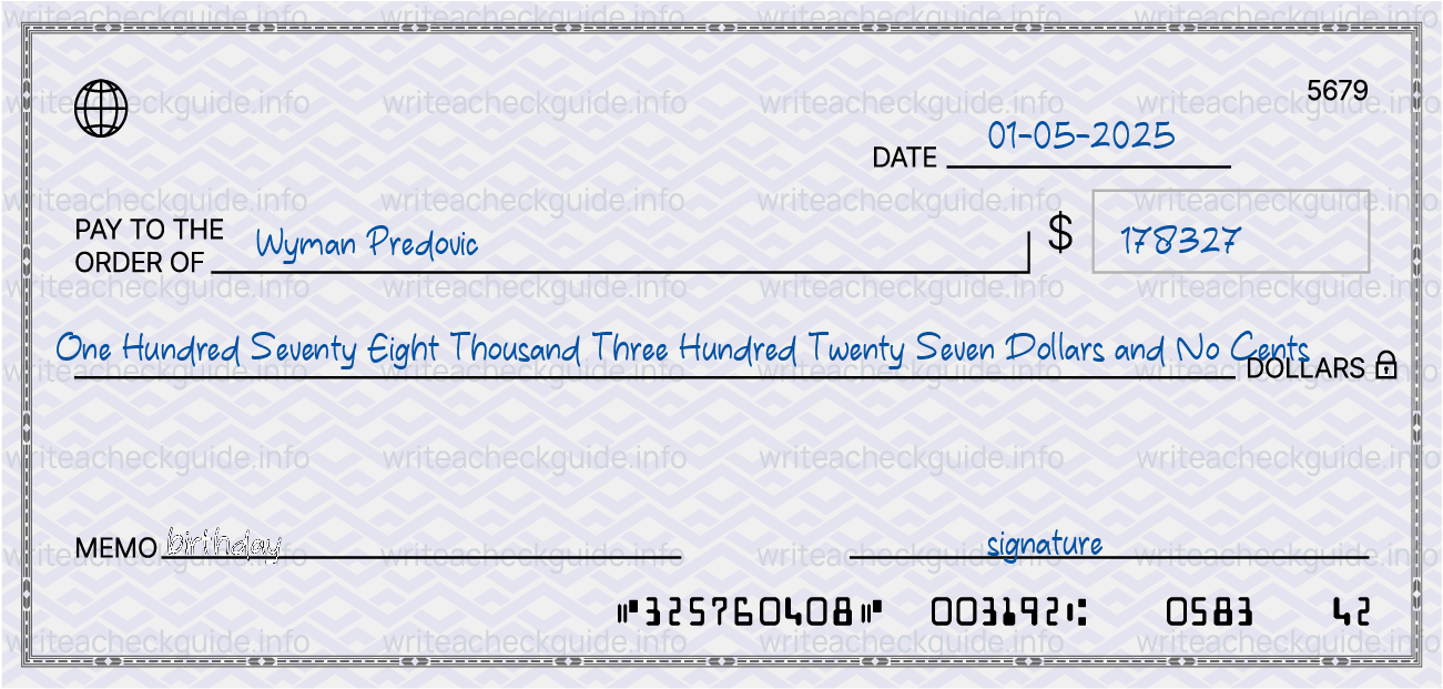 Filled check for 178327 dollars payable to Wyman Predovic on 01-05-2025