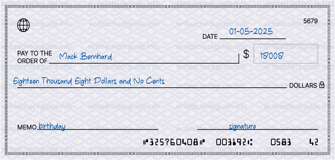 Filled check for 18008 dollars payable to Mack Bernhard on 01-05-2025