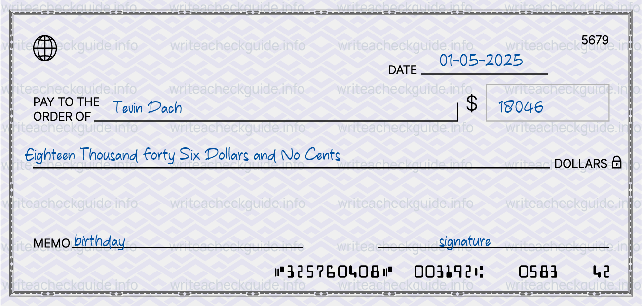 Filled check for 18046 dollars payable to Tevin Dach on 01-05-2025