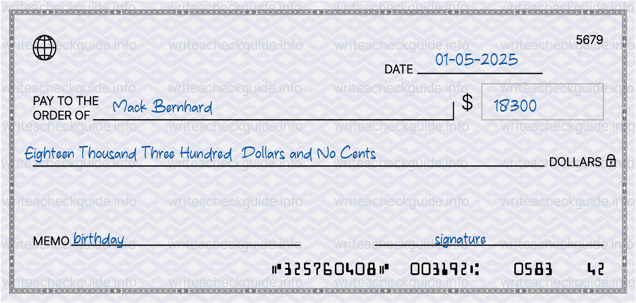 Filled check for 18300 dollars payable to Mack Bernhard on 01-05-2025