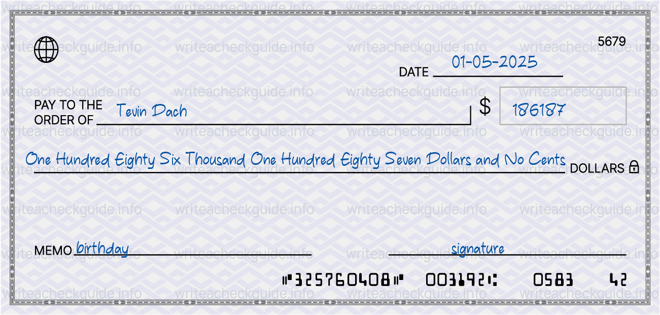 Filled check for 186187 dollars payable to Tevin Dach on 01-05-2025