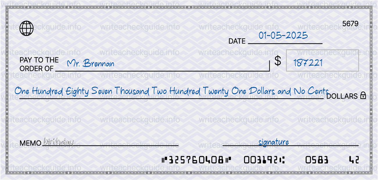 Filled check for 187221 dollars payable to Mr. Brennan on 01-05-2025