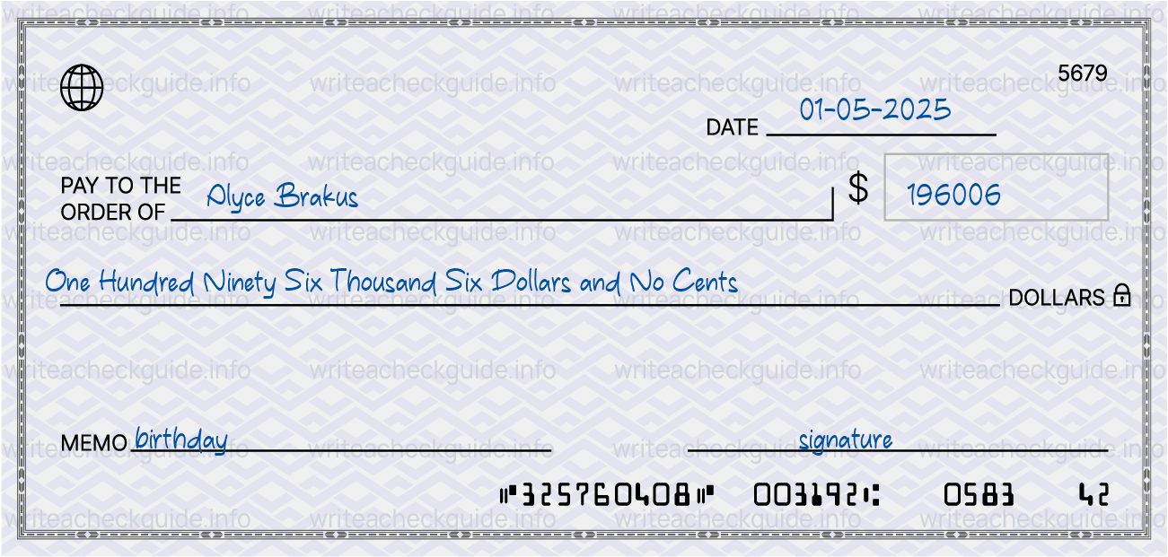 Filled check for 196006 dollars payable to Alyce Brakus on 01-05-2025