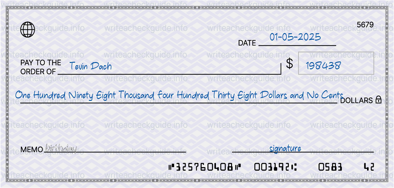 Filled check for 198438 dollars payable to Tevin Dach on 01-05-2025