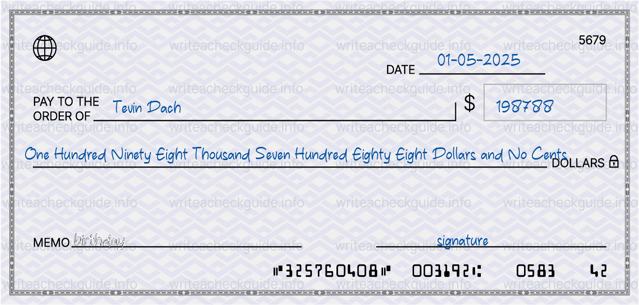 Filled check for 198788 dollars payable to Tevin Dach on 01-05-2025