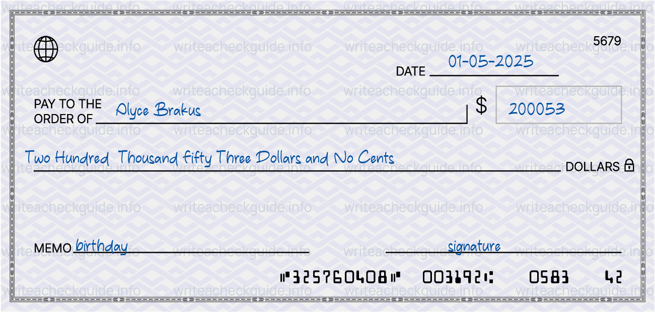 Filled check for 200053 dollars payable to Alyce Brakus on 01-05-2025