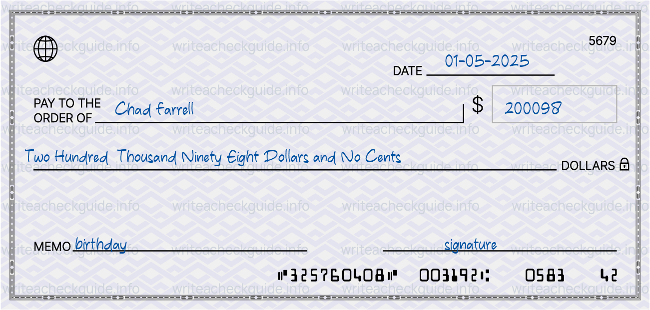 Filled check for 200098 dollars payable to Chad Farrell on 01-05-2025