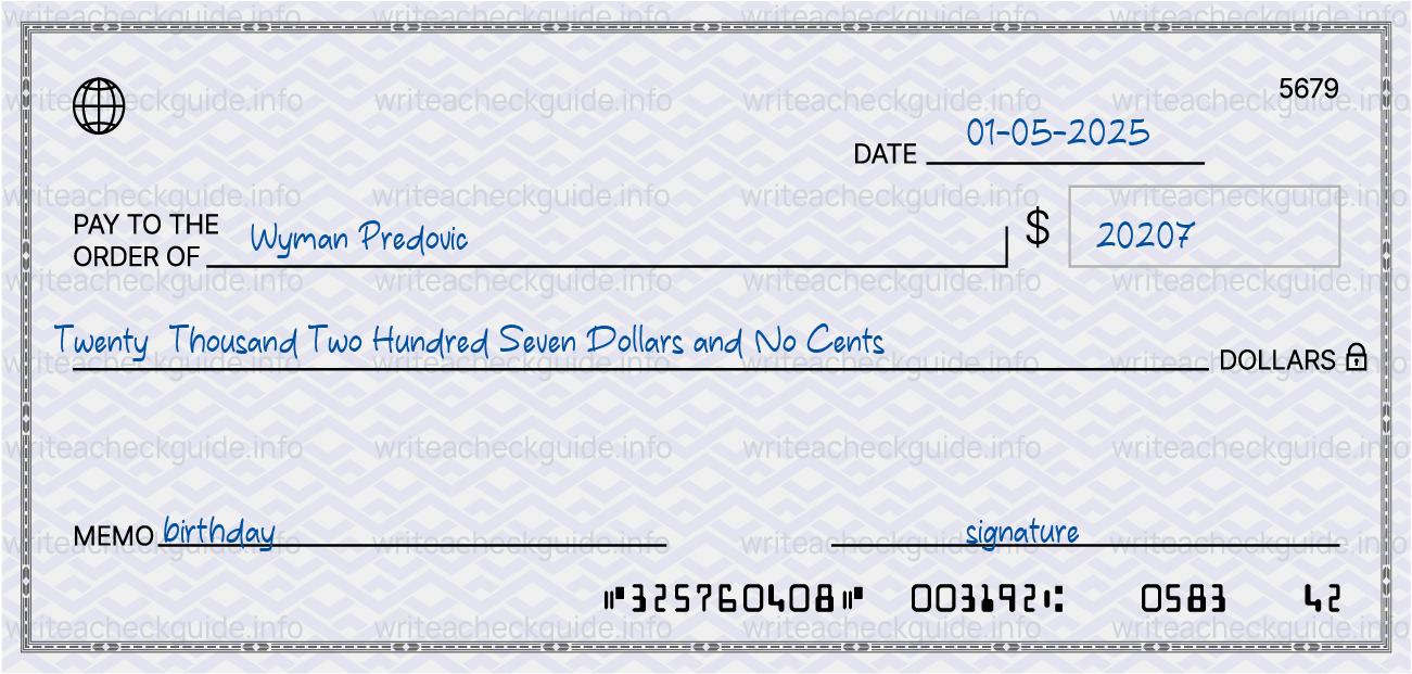 Filled check for 20207 dollars payable to Wyman Predovic on 01-05-2025