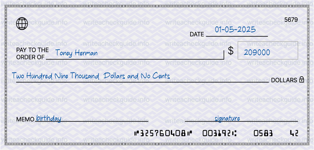 Filled check for 209000 dollars payable to Toney Herman on 01-05-2025