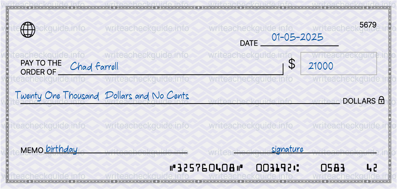 Filled check for 21000 dollars payable to Chad Farrell on 01-05-2025