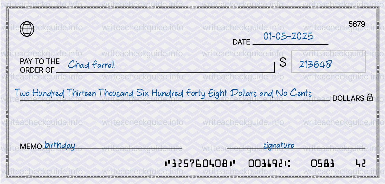 Filled check for 213648 dollars payable to Chad Farrell on 01-05-2025