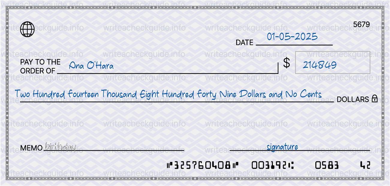 Filled check for 214849 dollars payable to Ana O'Hara on 01-05-2025