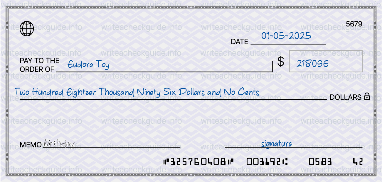 Filled check for 218096 dollars payable to Eudora Toy on 01-05-2025