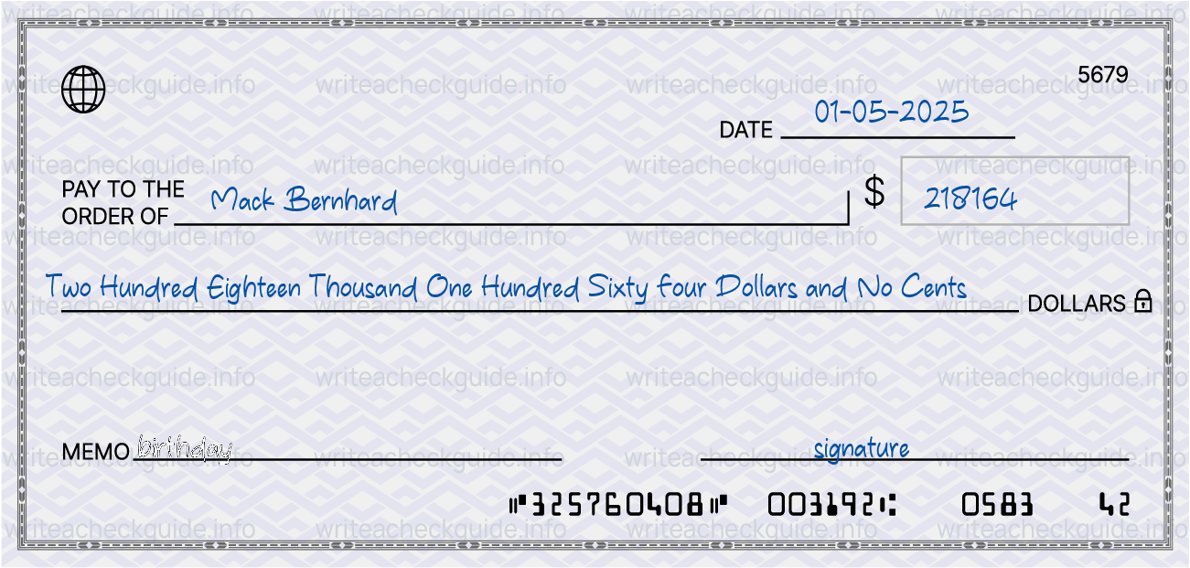 Filled check for 218164 dollars payable to Mack Bernhard on 01-05-2025