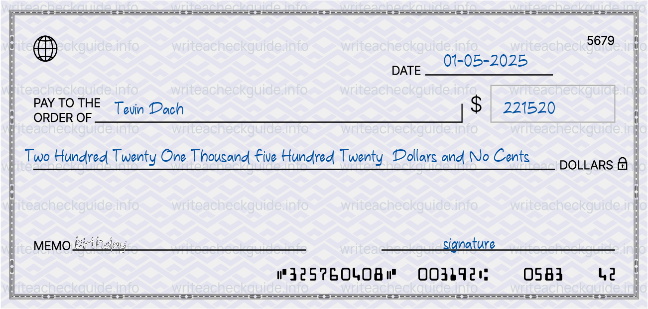 Filled check for 221520 dollars payable to Tevin Dach on 01-05-2025