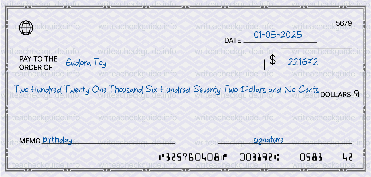 Filled check for 221672 dollars payable to Eudora Toy on 01-05-2025