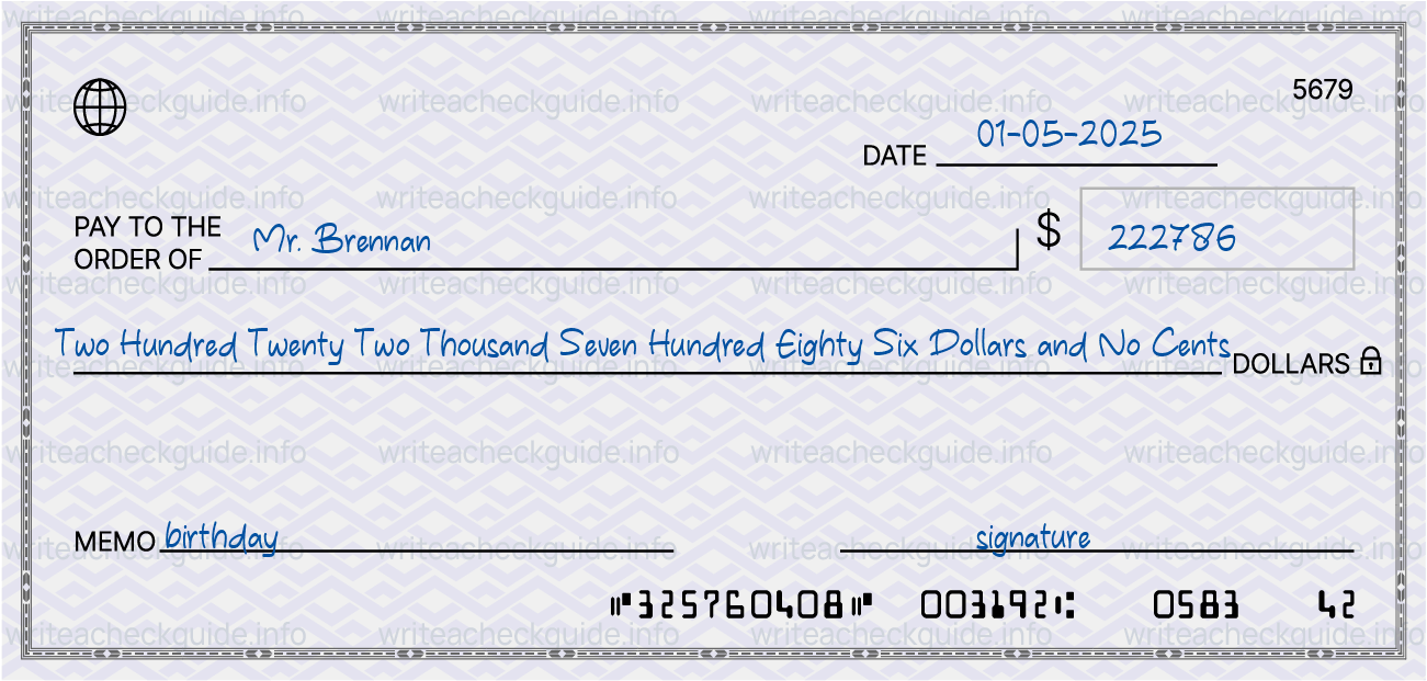 Filled check for 222786 dollars payable to Mr. Brennan on 01-05-2025