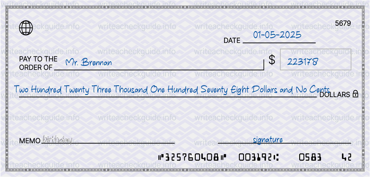 Filled check for 223178 dollars payable to Mr. Brennan on 01-05-2025