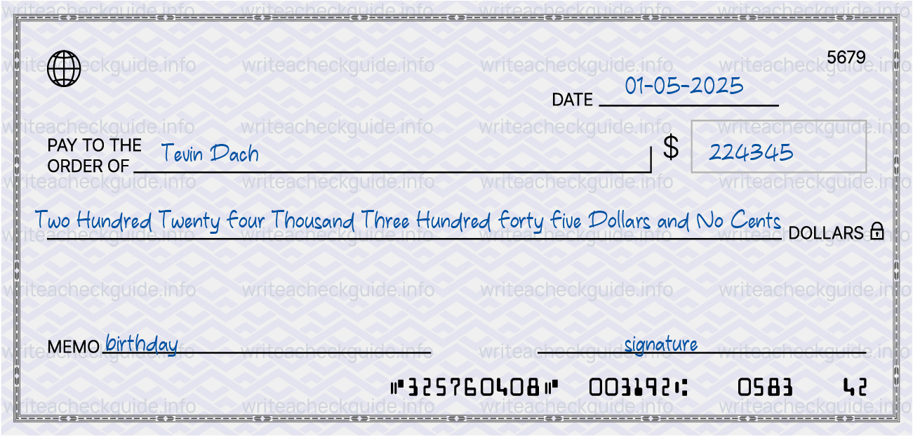 Filled check for 224345 dollars payable to Tevin Dach on 01-05-2025