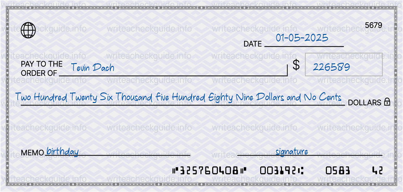 Filled check for 226589 dollars payable to Tevin Dach on 01-05-2025