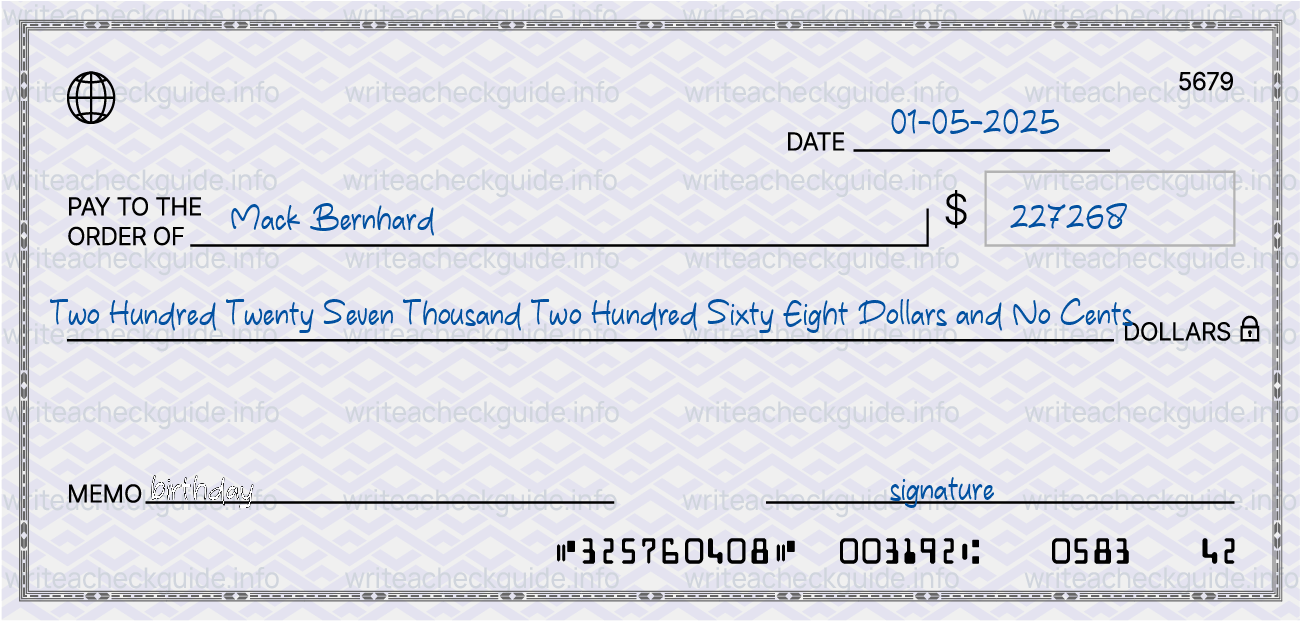 Filled check for 227268 dollars payable to Mack Bernhard on 01-05-2025