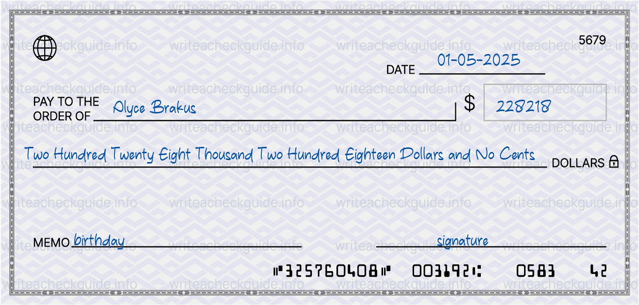 Filled check for 228218 dollars payable to Alyce Brakus on 01-05-2025