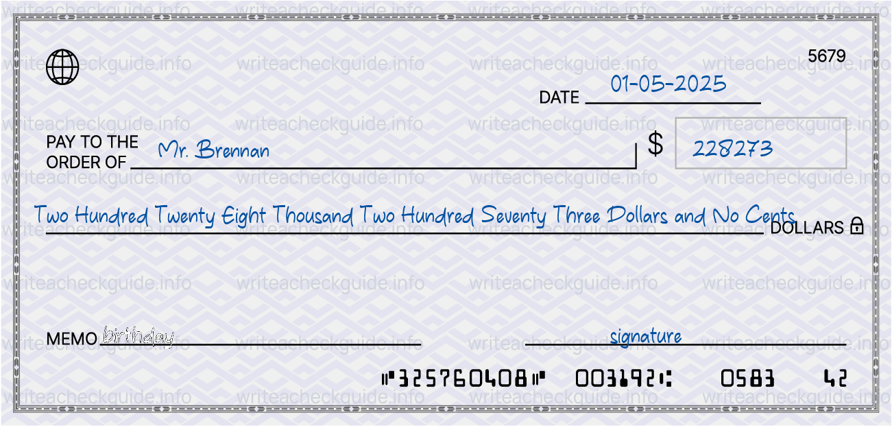 Filled check for 228273 dollars payable to Mr. Brennan on 01-05-2025