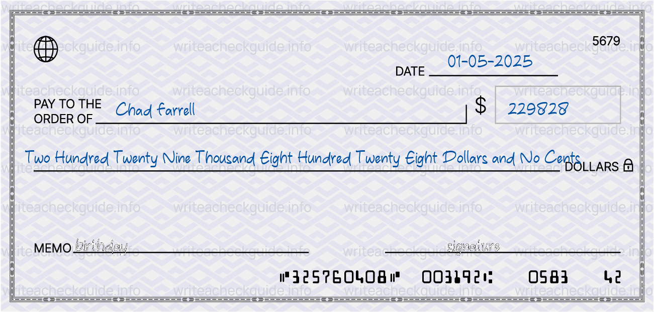 Filled check for 229828 dollars payable to Chad Farrell on 01-05-2025