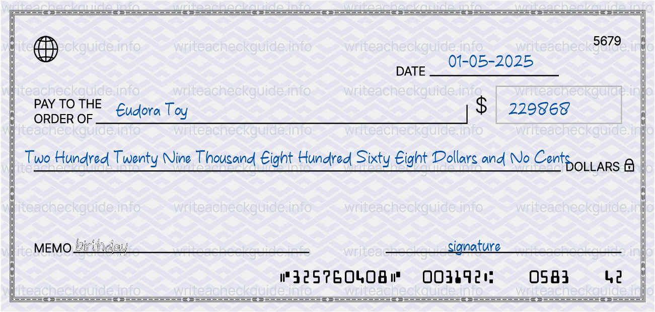 Filled check for 229868 dollars payable to Eudora Toy on 01-05-2025