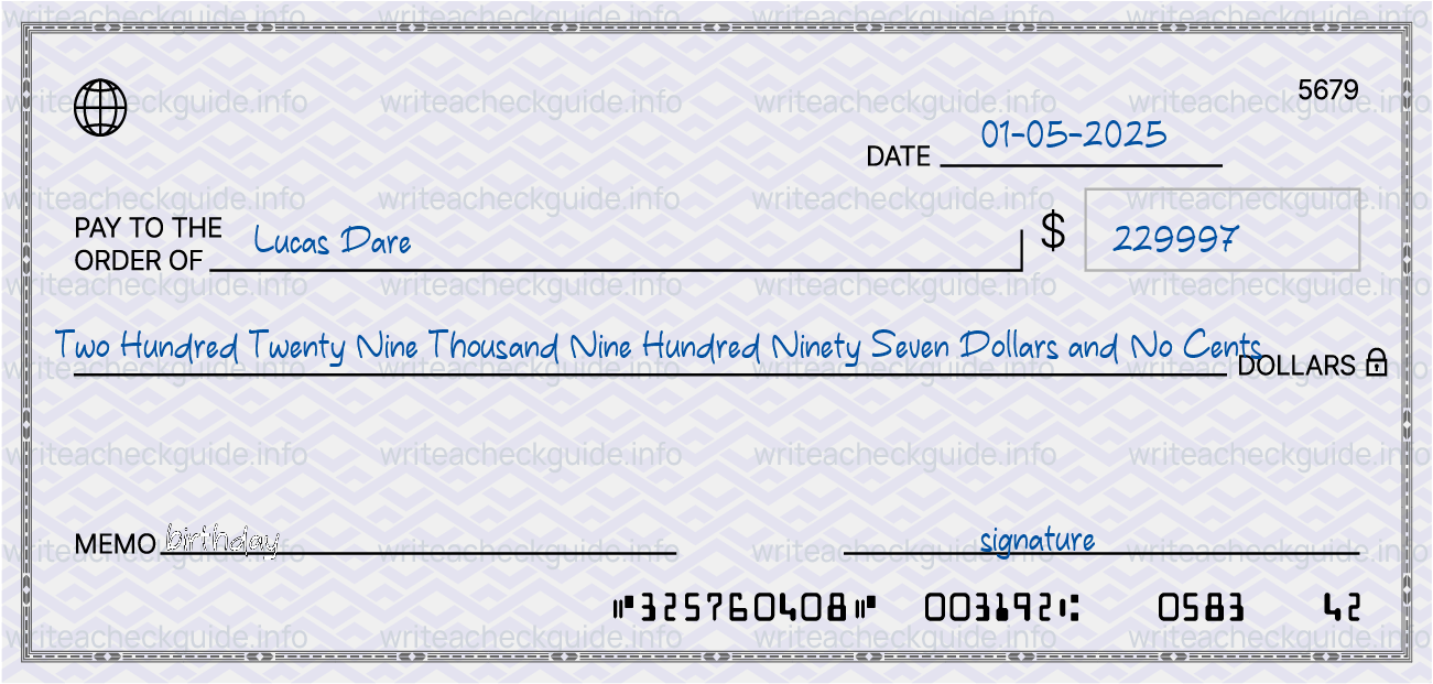 Filled check for 229997 dollars payable to Lucas Dare on 01-05-2025