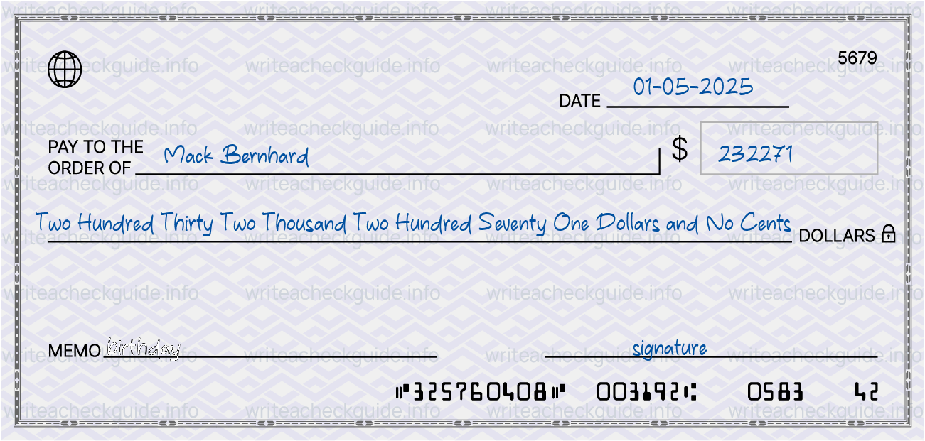 Filled check for 232271 dollars payable to Mack Bernhard on 01-05-2025