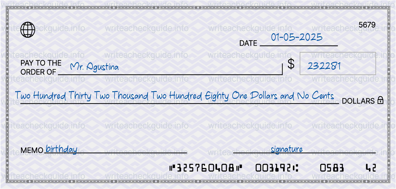 Filled check for 232281 dollars payable to Mr. Agustina on 01-05-2025