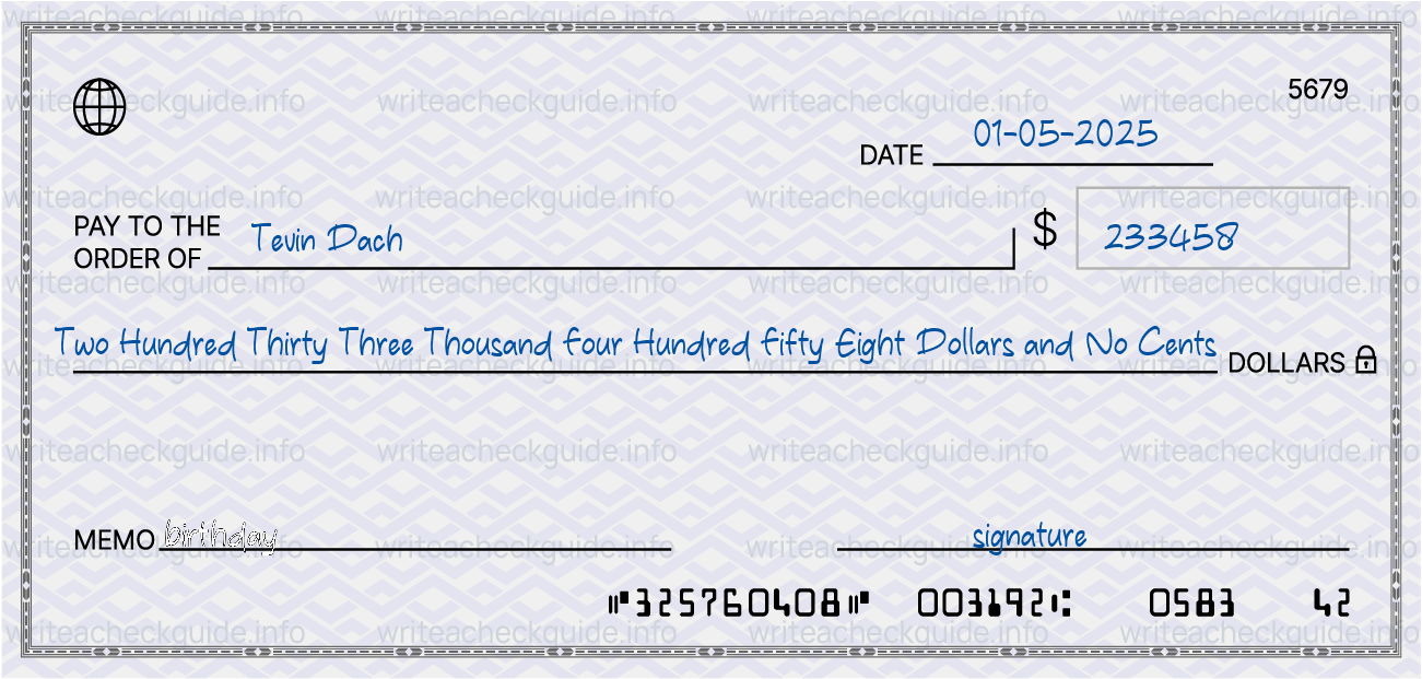 Filled check for 233458 dollars payable to Tevin Dach on 01-05-2025