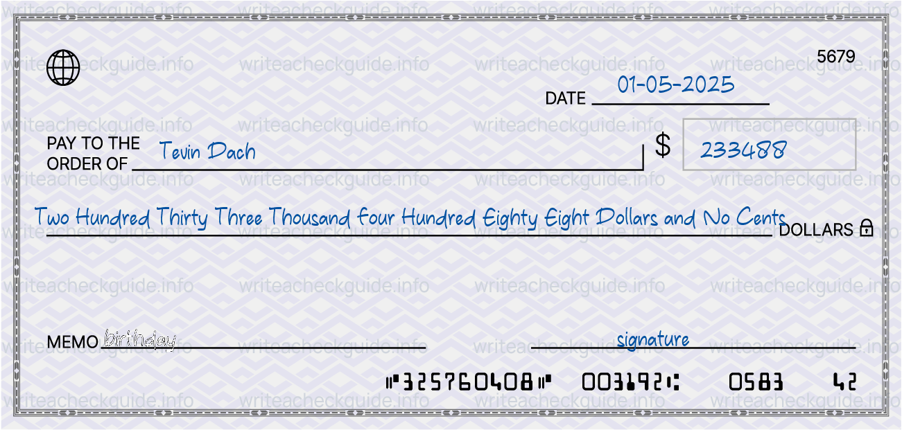 Filled check for 233488 dollars payable to Tevin Dach on 01-05-2025