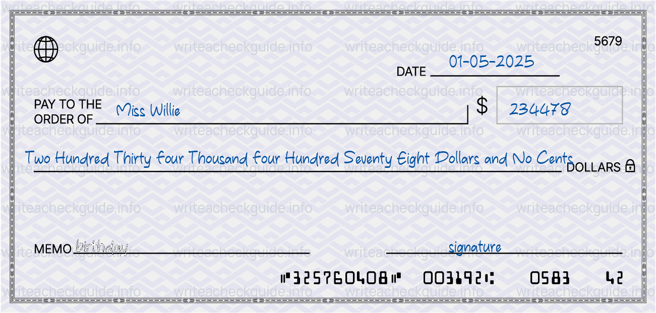 Filled check for 234478 dollars payable to Miss Willie on 01-05-2025