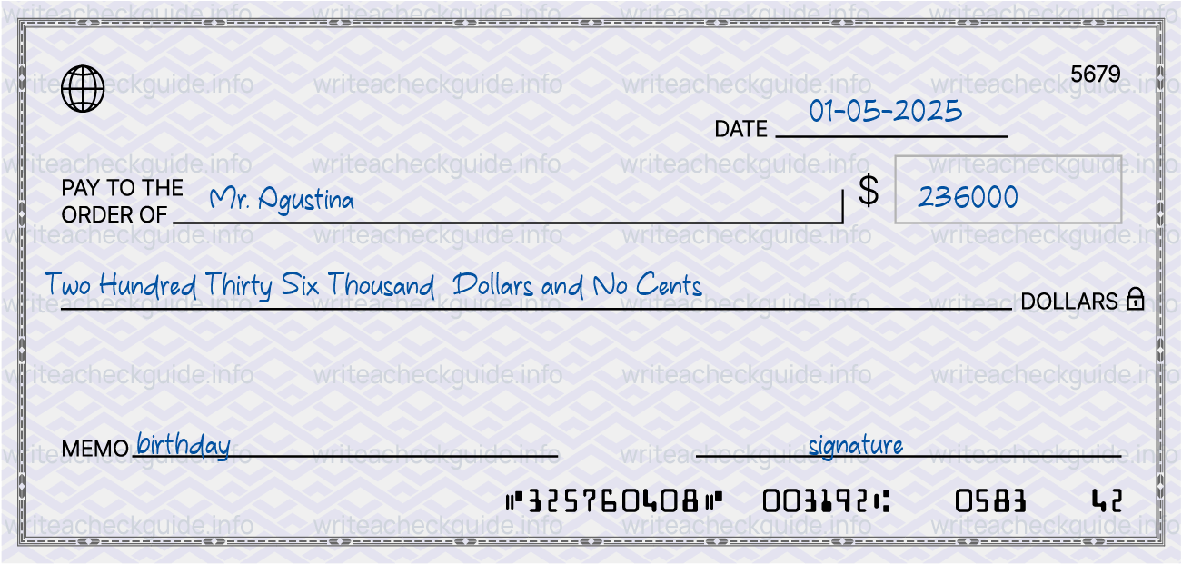 Filled check for 236000 dollars payable to Mr. Agustina on 01-05-2025