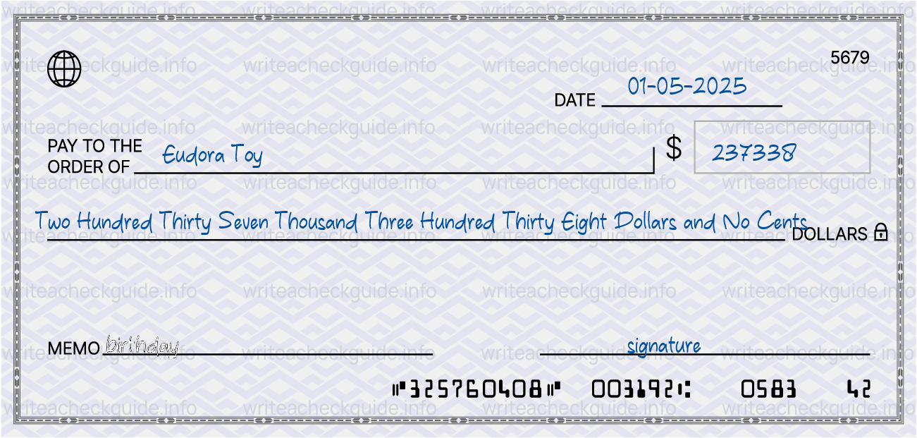 Filled check for 237338 dollars payable to Eudora Toy on 01-05-2025