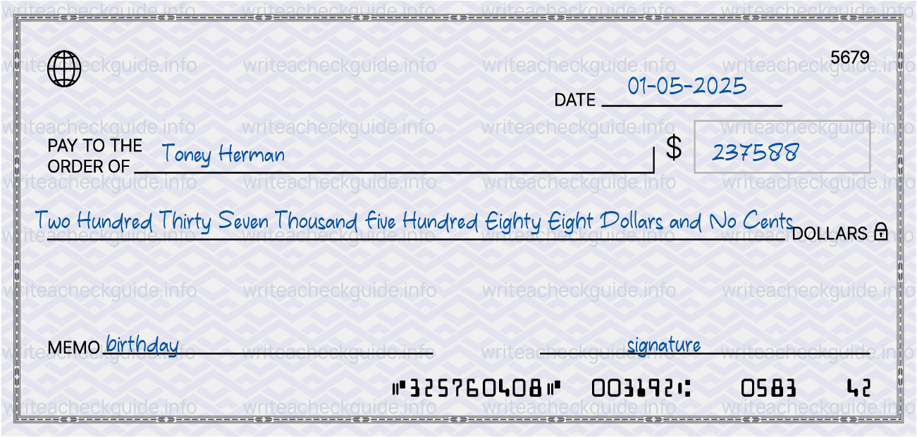 Filled check for 237588 dollars payable to Toney Herman on 01-05-2025