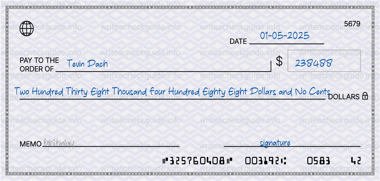 Filled check for 238488 dollars payable to Tevin Dach on 01-05-2025