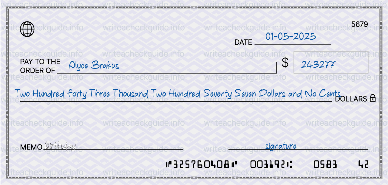 Filled check for 243277 dollars payable to Alyce Brakus on 01-05-2025