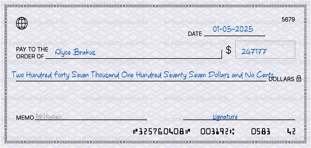 Filled check for 247177 dollars payable to Alyce Brakus on 01-05-2025