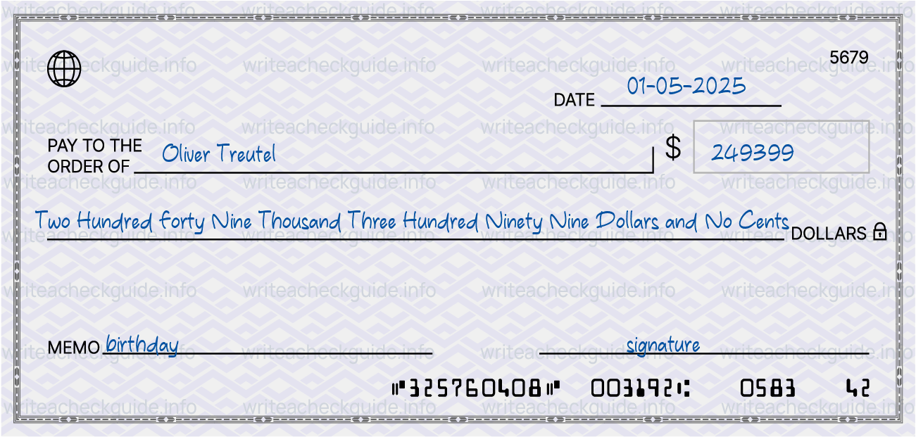 Filled check for 249399 dollars payable to Oliver Treutel on 01-05-2025