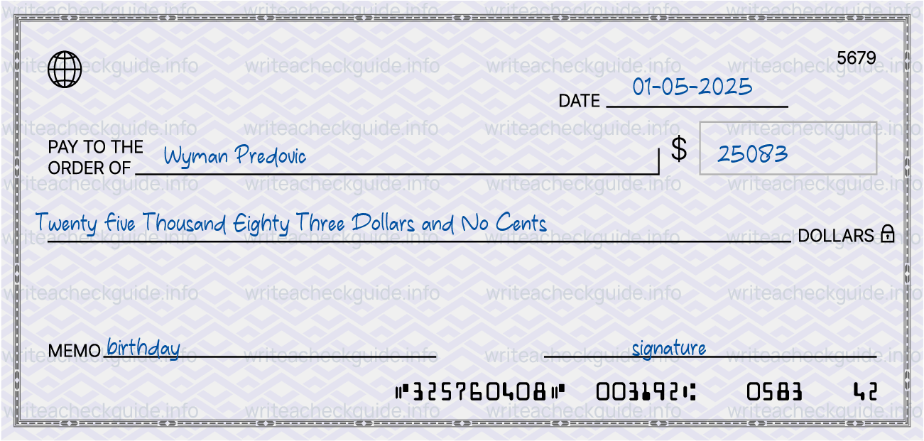 Filled check for 25083 dollars payable to Wyman Predovic on 01-05-2025