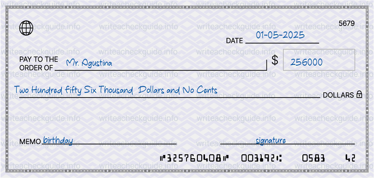 Filled check for 256000 dollars payable to Mr. Agustina on 01-05-2025