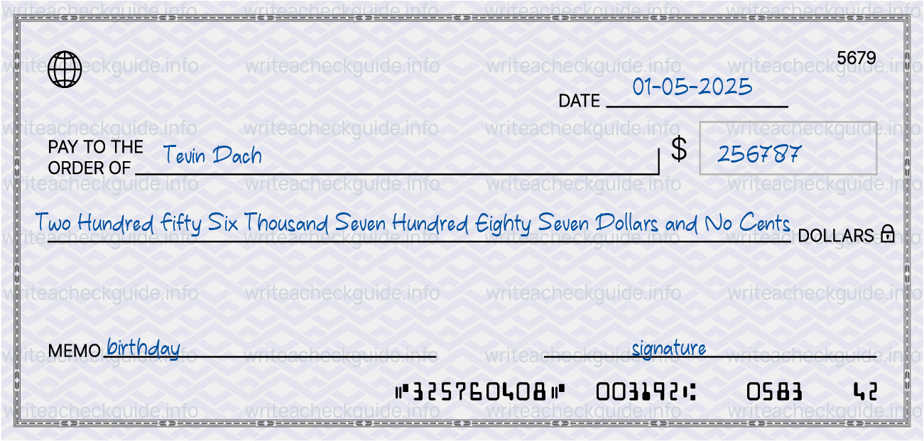 Filled check for 256787 dollars payable to Tevin Dach on 01-05-2025