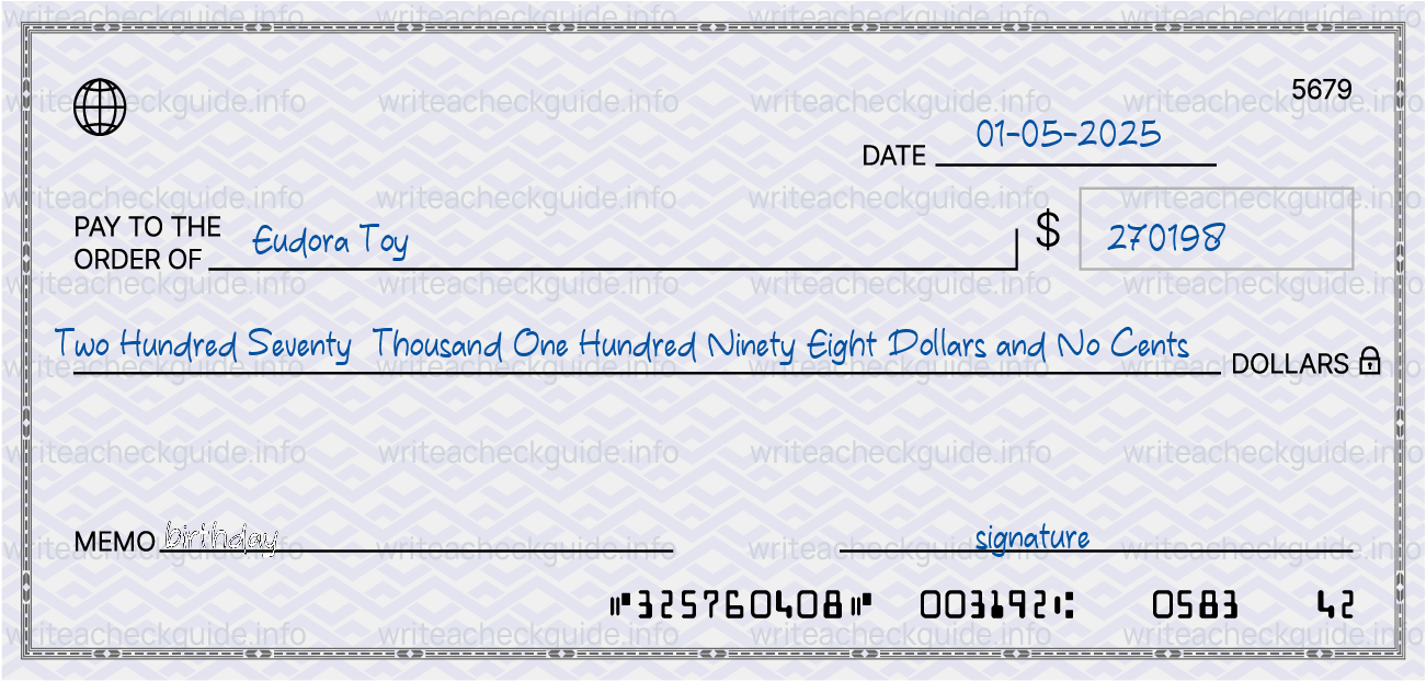 Filled check for 270198 dollars payable to Eudora Toy on 01-05-2025