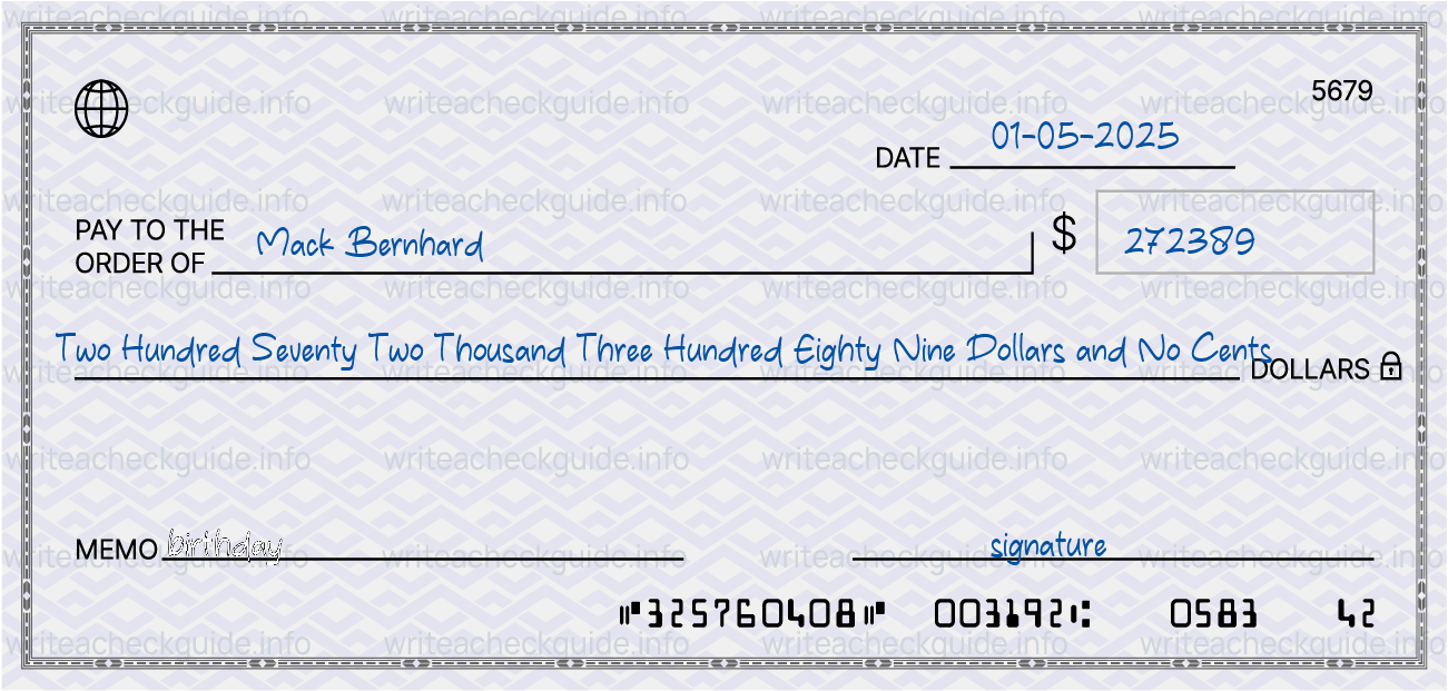 Filled check for 272389 dollars payable to Mack Bernhard on 01-05-2025