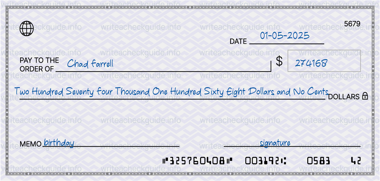 Filled check for 274168 dollars payable to Chad Farrell on 01-05-2025