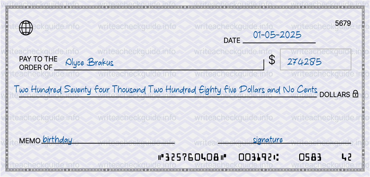 Filled check for 274285 dollars payable to Alyce Brakus on 01-05-2025